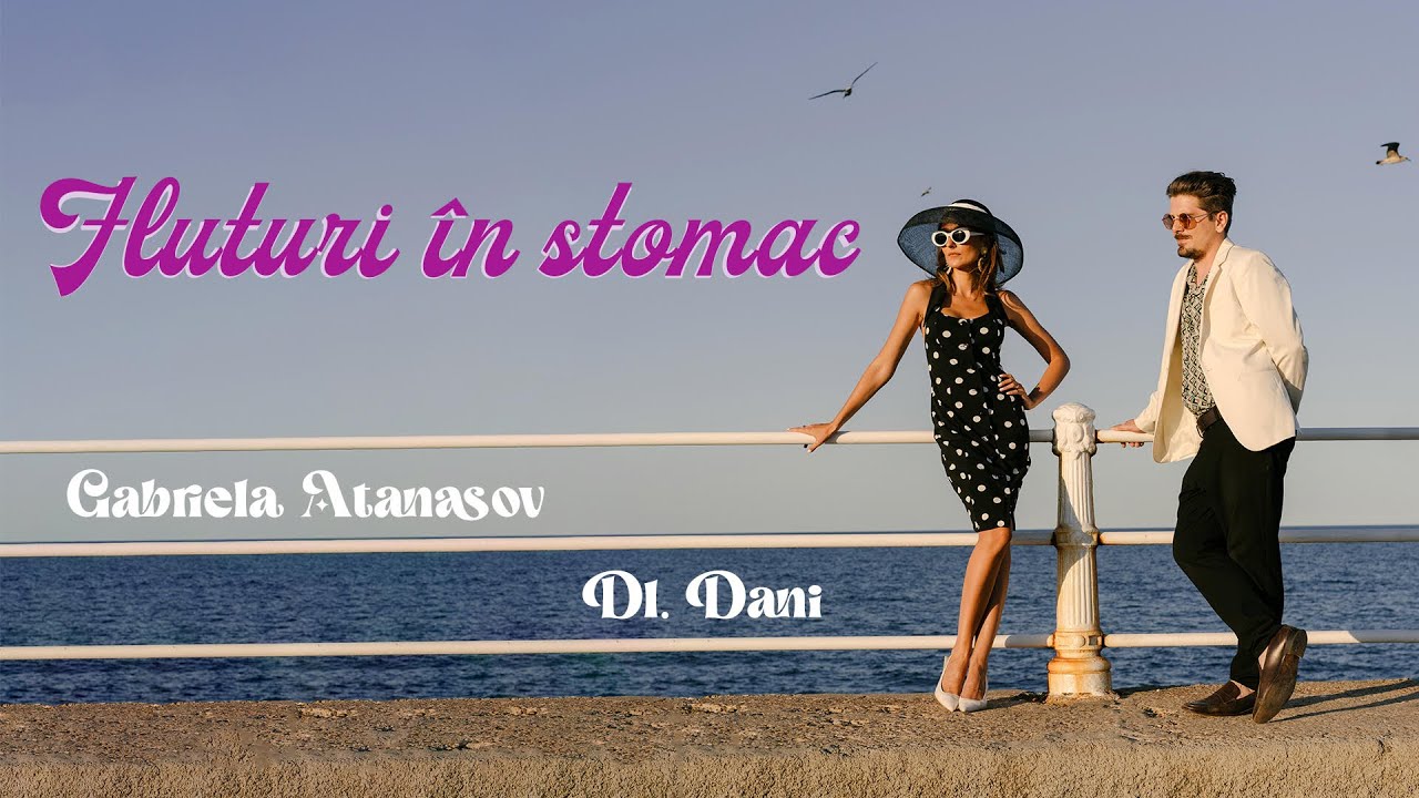 Gabriela Atanasov feat. Dl.Dani - Fluturi &icirc;n stomac (Official Video)