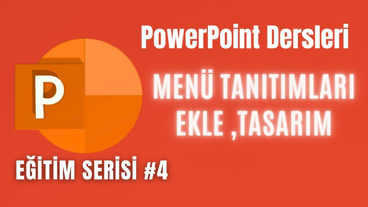 Microsoft PowerPoint Men&uuml; Tanıtımları | Ekle ,Tasarım [Temel D&uuml;zey PowerPointDersleri #4]