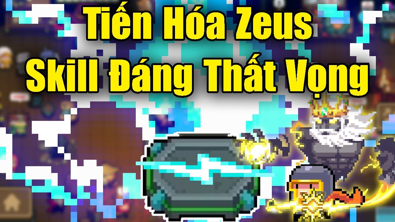 Tiến Hóa Zeus Có Skill Đáng Thất Vọng Trong Soul Knight 7.0.0