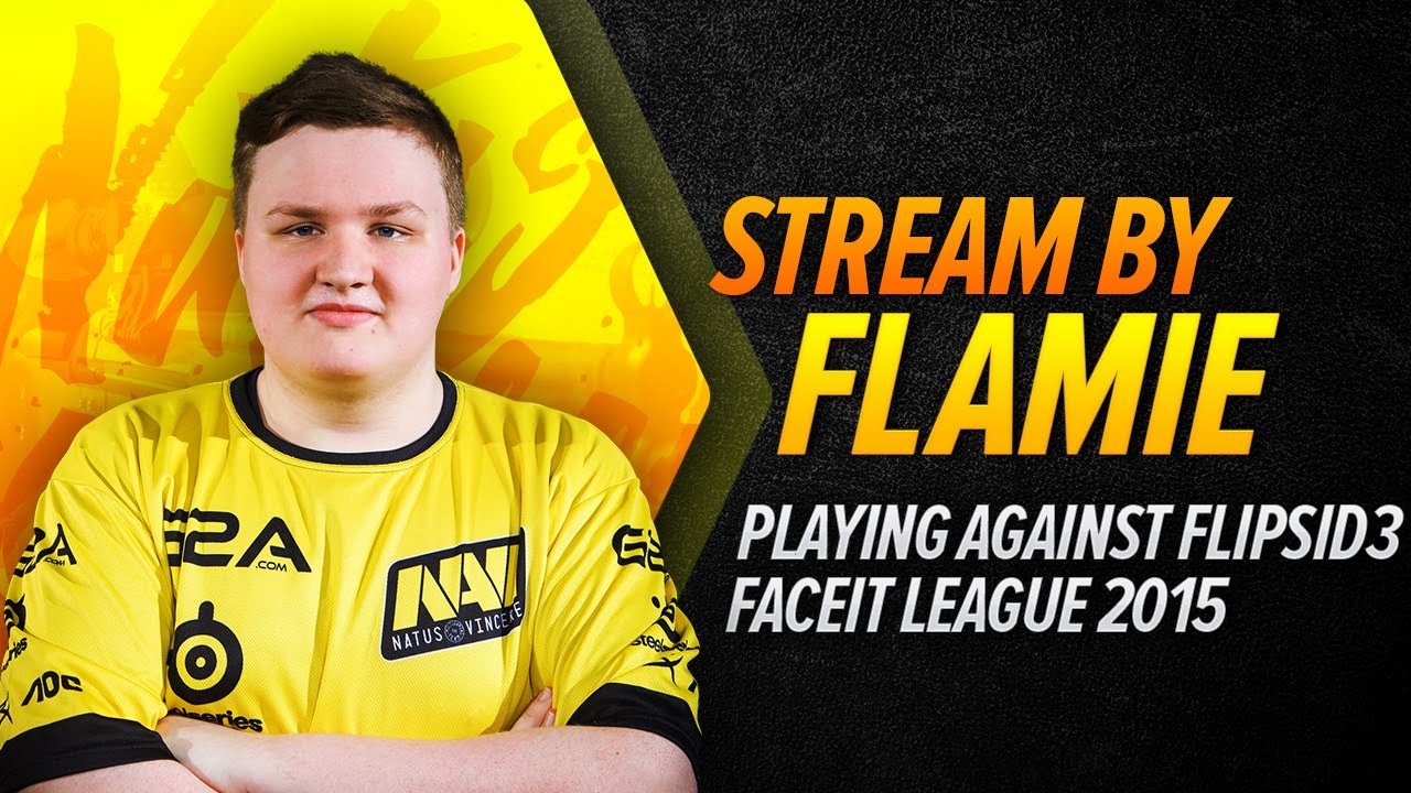 Na`Vi Flamie Playing vs FlipSid3 @ FACEIT League 2015 (RUS)