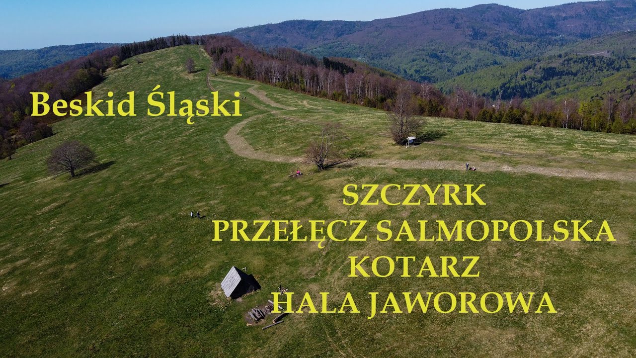 Beskid Śląski - Przełęcz Salmopolska - Kotarz - Hala Jaworowa