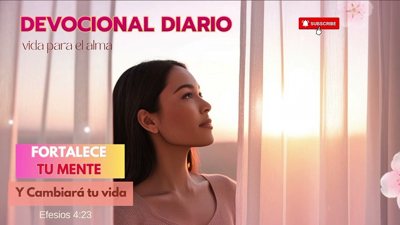 Fortalece tu Mente | Devocional Diario 