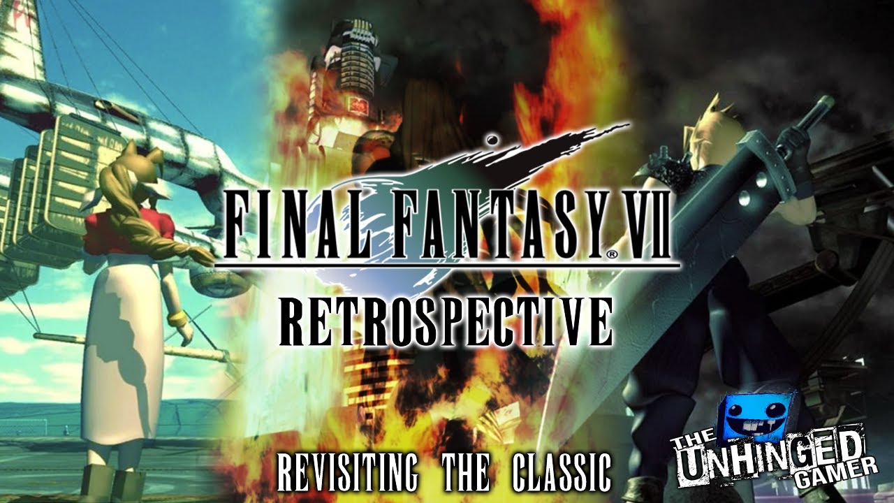 The Complete Final Fantasy 7 Retrospective