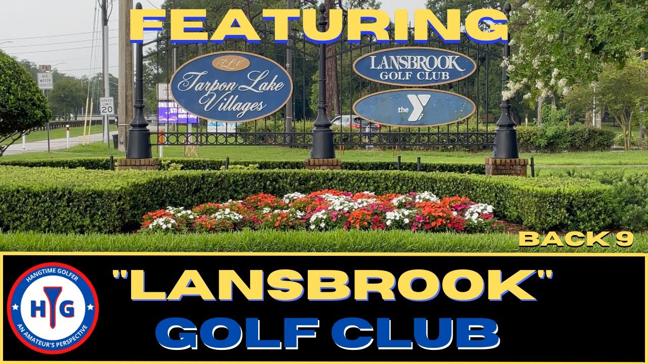 Lansbrook Golf Club  (Back-9)