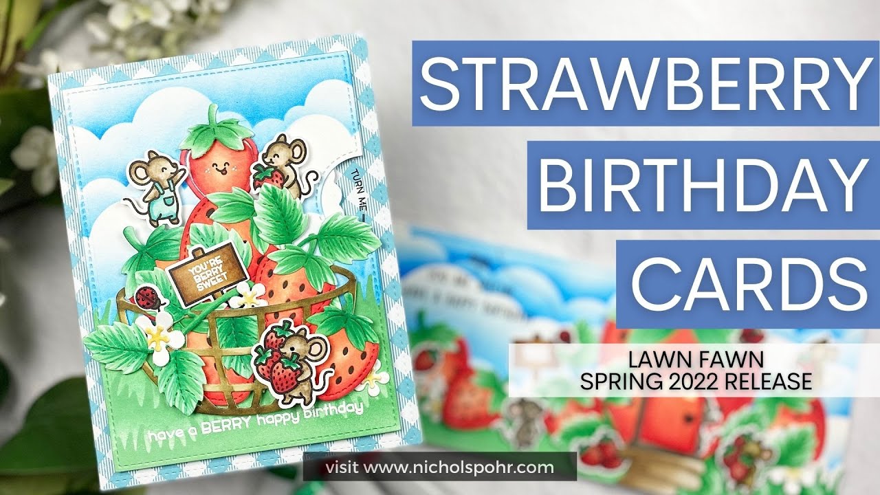 Strawberry Birthday Cards (Lawn Fawn  )