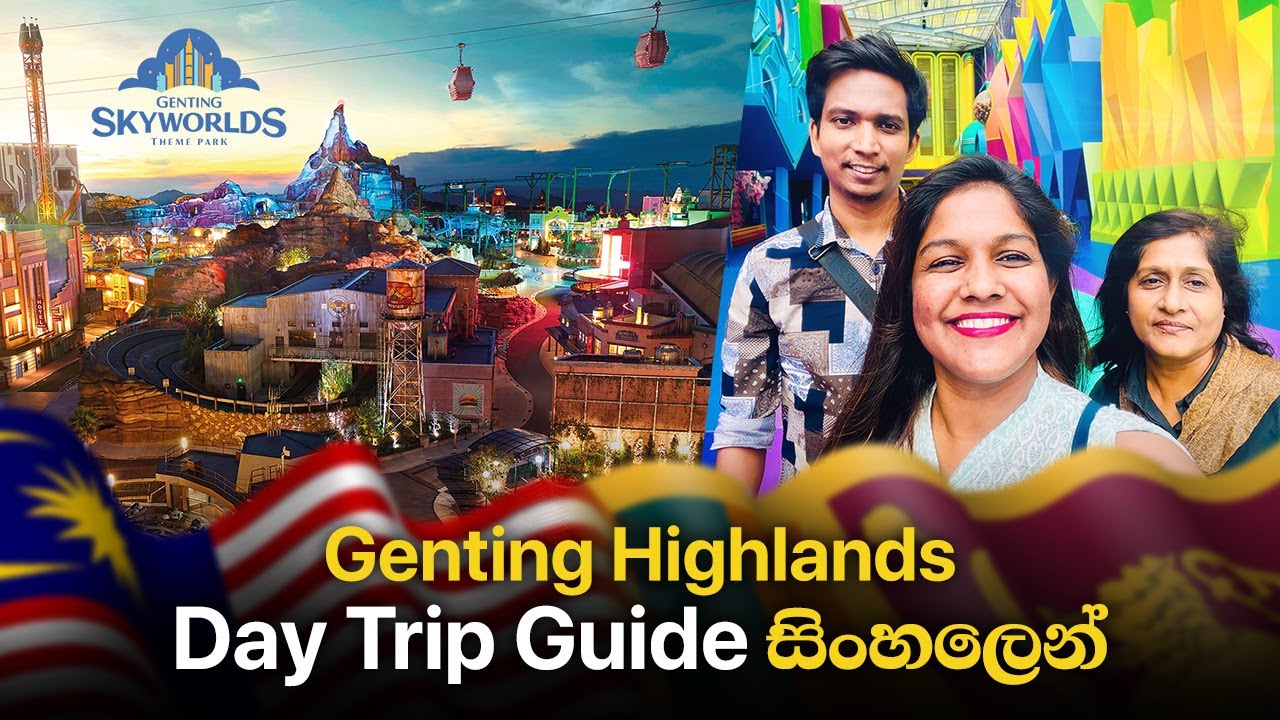 Genting Highlands Sinhala Travel Guide 2024 | Things to do in Genting Highland Malaysia.