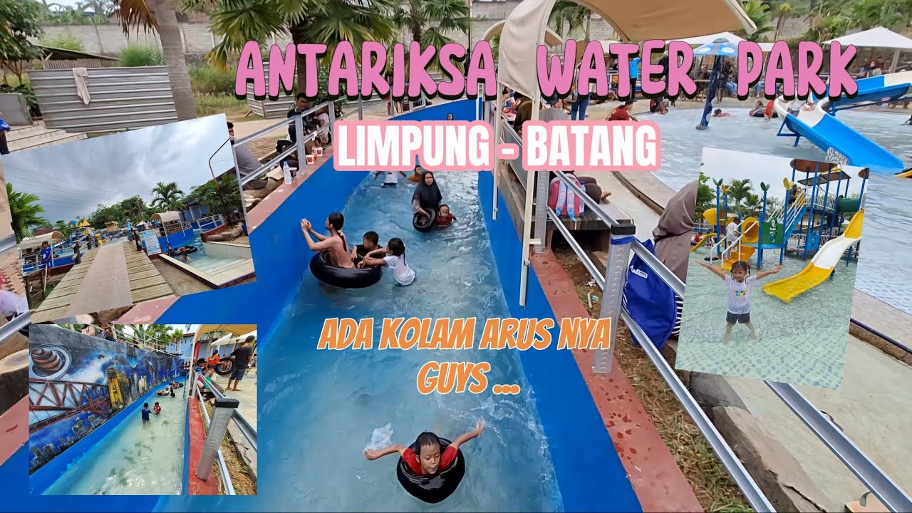 TERBARU KOLAM RENANG ANTARIKSA WATER PARK LIMPUNG - BATANG 2024 #kolamrenang #limpung #batang