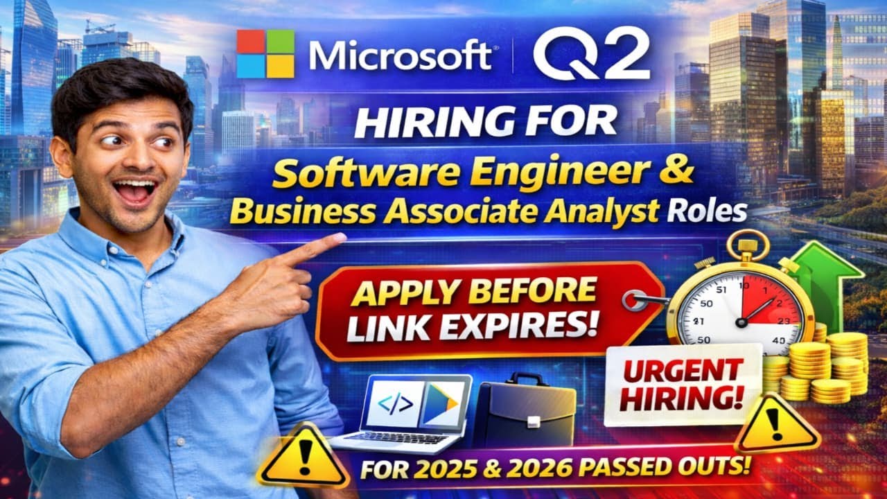 Microsoft & Q2 Hiring Freshers 2025/2026 | Software Engineer +  Business Analyst | Apply Fast!