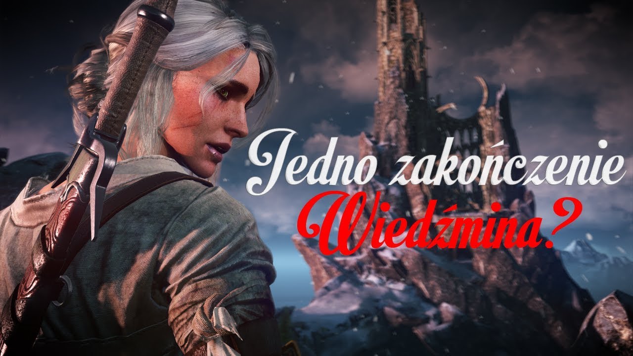 Czy Wiedźmin 3 ma tak naprawdę tylko jedno zakończenie!?