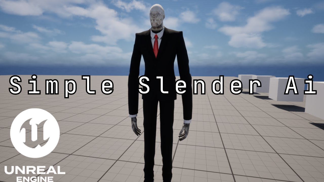 Unreal Engine - Simple Slender Ai