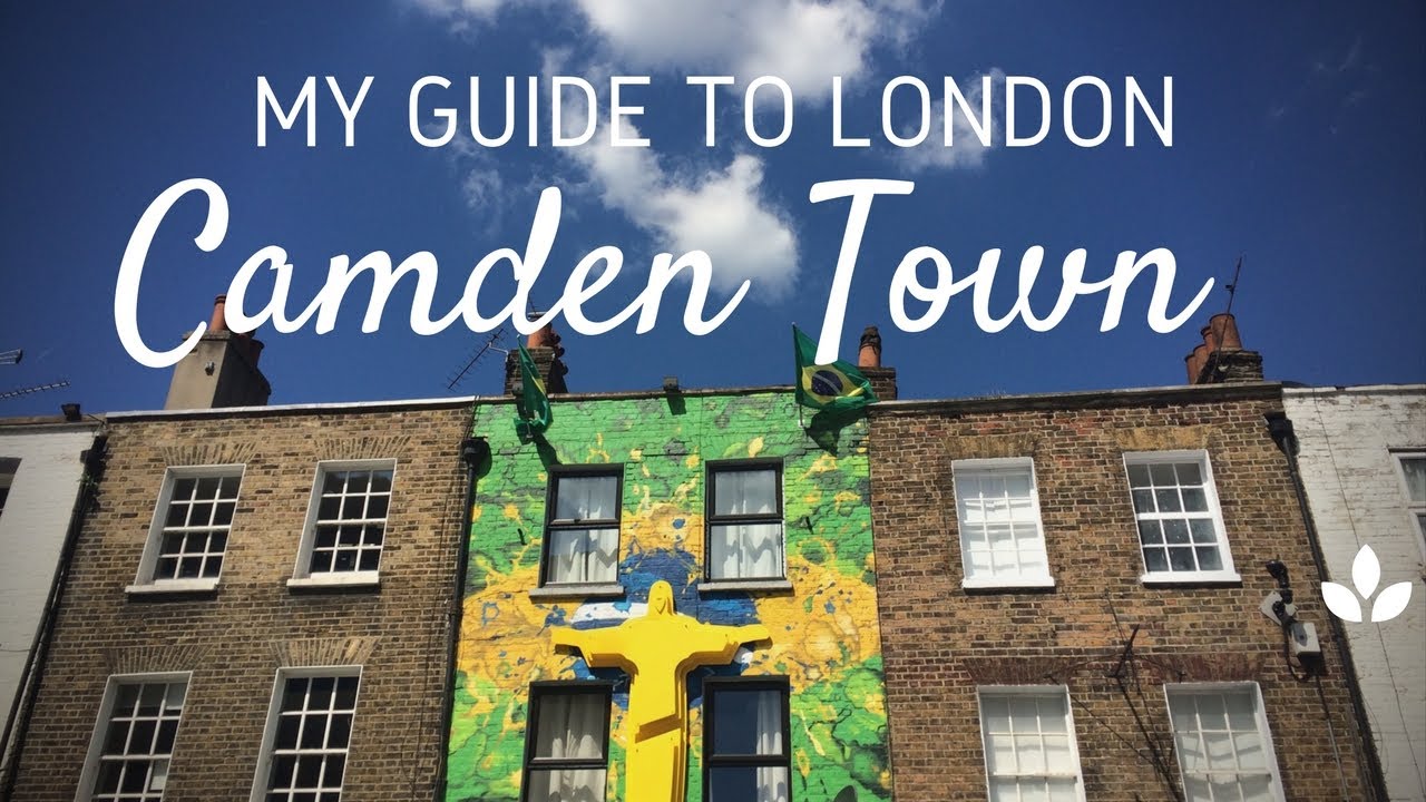 My Guide to London | Camden Town