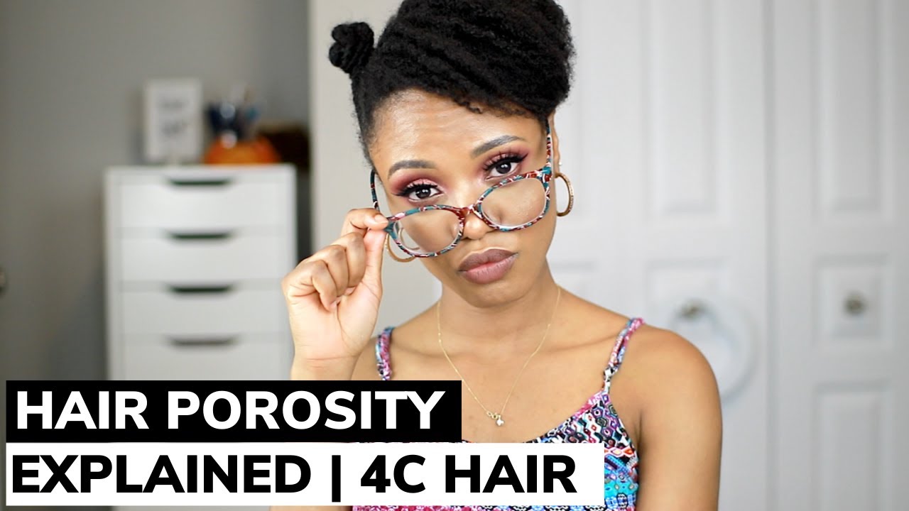 HAIR POROSITY: How To Test Your Porosity Levels  + Moisturizing Tips | 4C Hair