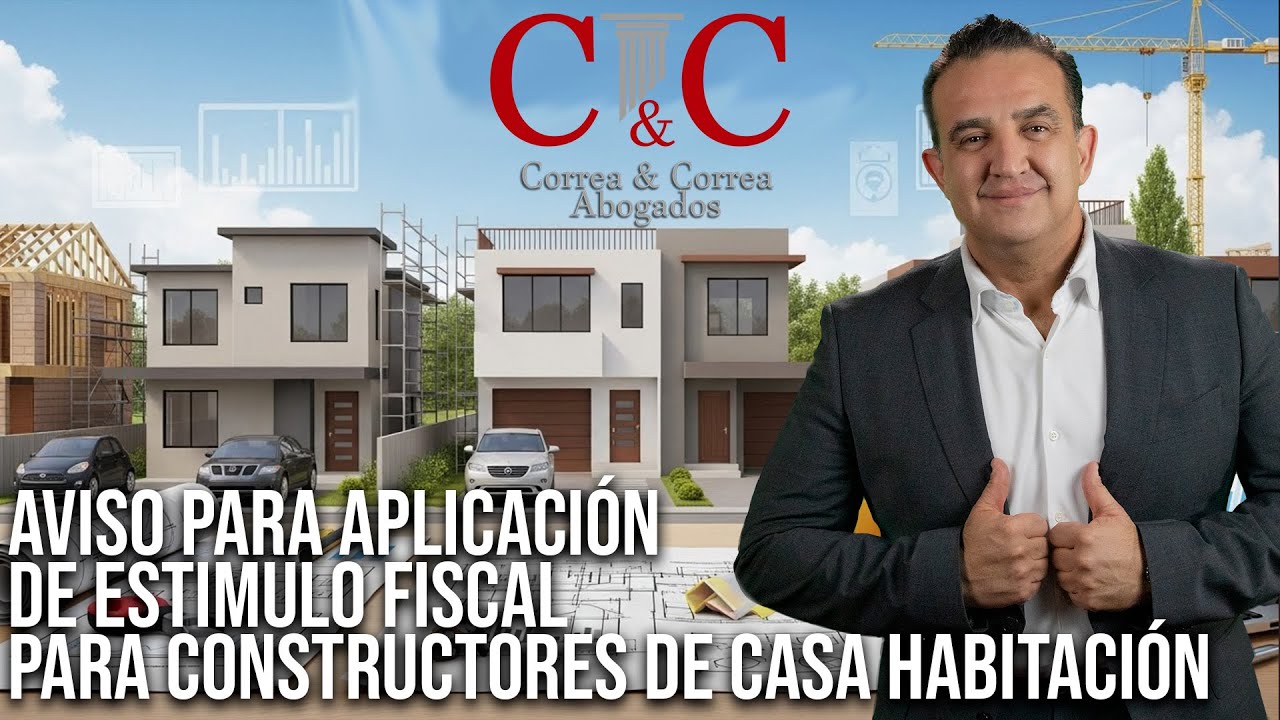 Aviso para aplicación de estimulo fiscal para constructores de casa habitación