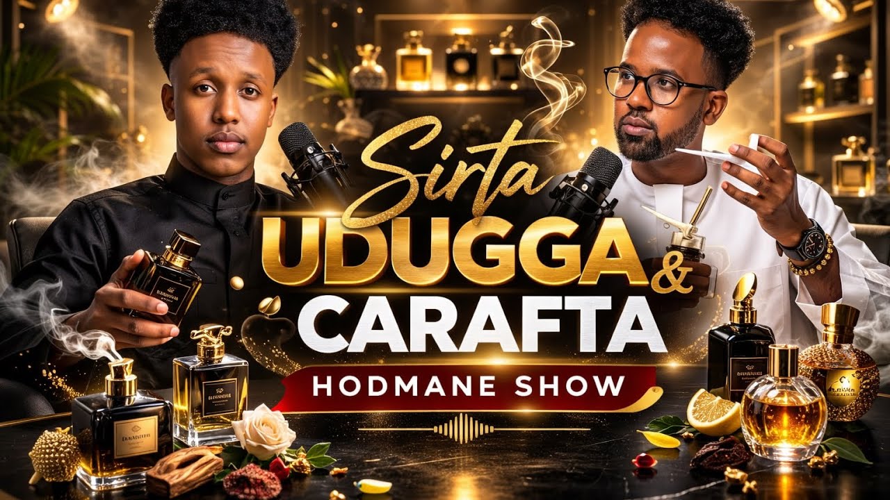 Sirta Udugga Iyo Cadarada - Xasuusaha Iyo Jacaylka - HODMANE SHOW.