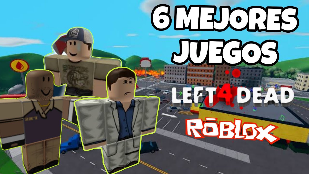 TOP 6 JUEGOS MÁS PARECIDOS AL LEFT 4 DEAD, COMPLETAMENTE GRATIS EN ROBLOX