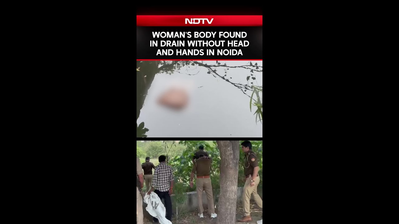 Noida Murder Case | Woman's Body Found In Drain Without Heads And Hands In Noida Sector 108