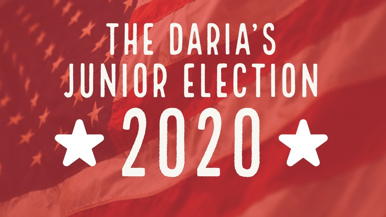 Daria&rsquo;s Do A Junior Election 2020