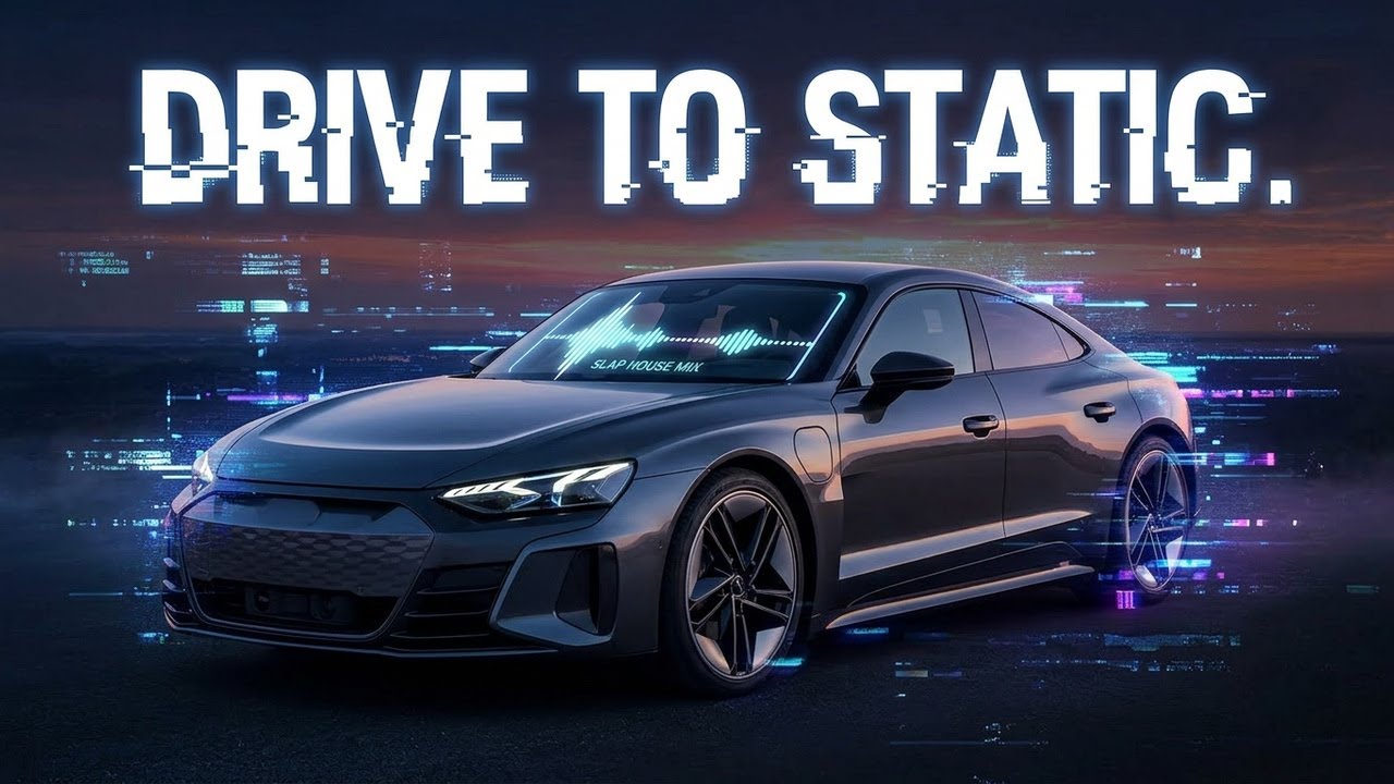 Lost in the Static - Deep Slap House 2026 (Car Music Mix)