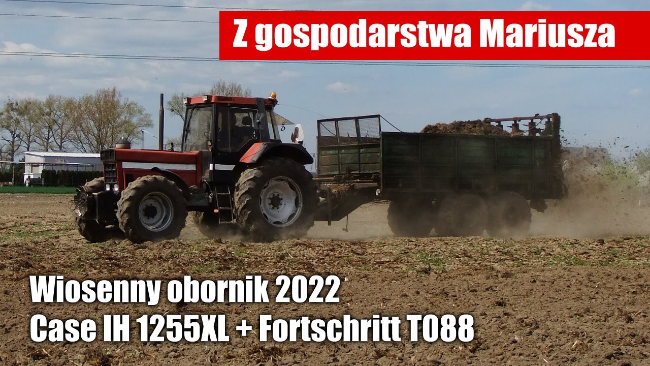 Z gospodarstwa Mariusza: Case IH 1255XL i Fortschritt T088, obornik 2022 - VIDEO