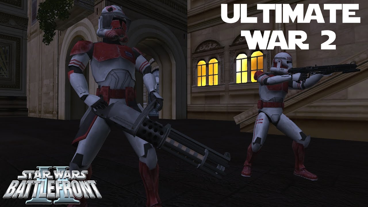 Star Wars Battlefront 2 Mod | Ultimate War 2