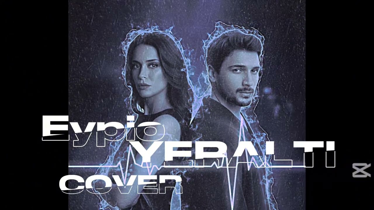 EYPIO YERALTI COVER