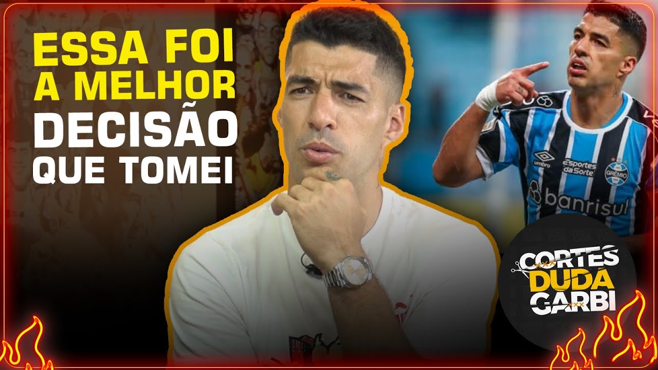 PORQUE TU ESCOLHEU JOGAR NO GR&Ecirc;MIO? SU&Aacute;REZ RESPONDE | Cortes do Duda