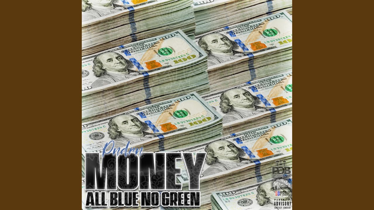 Money All Blue No Green