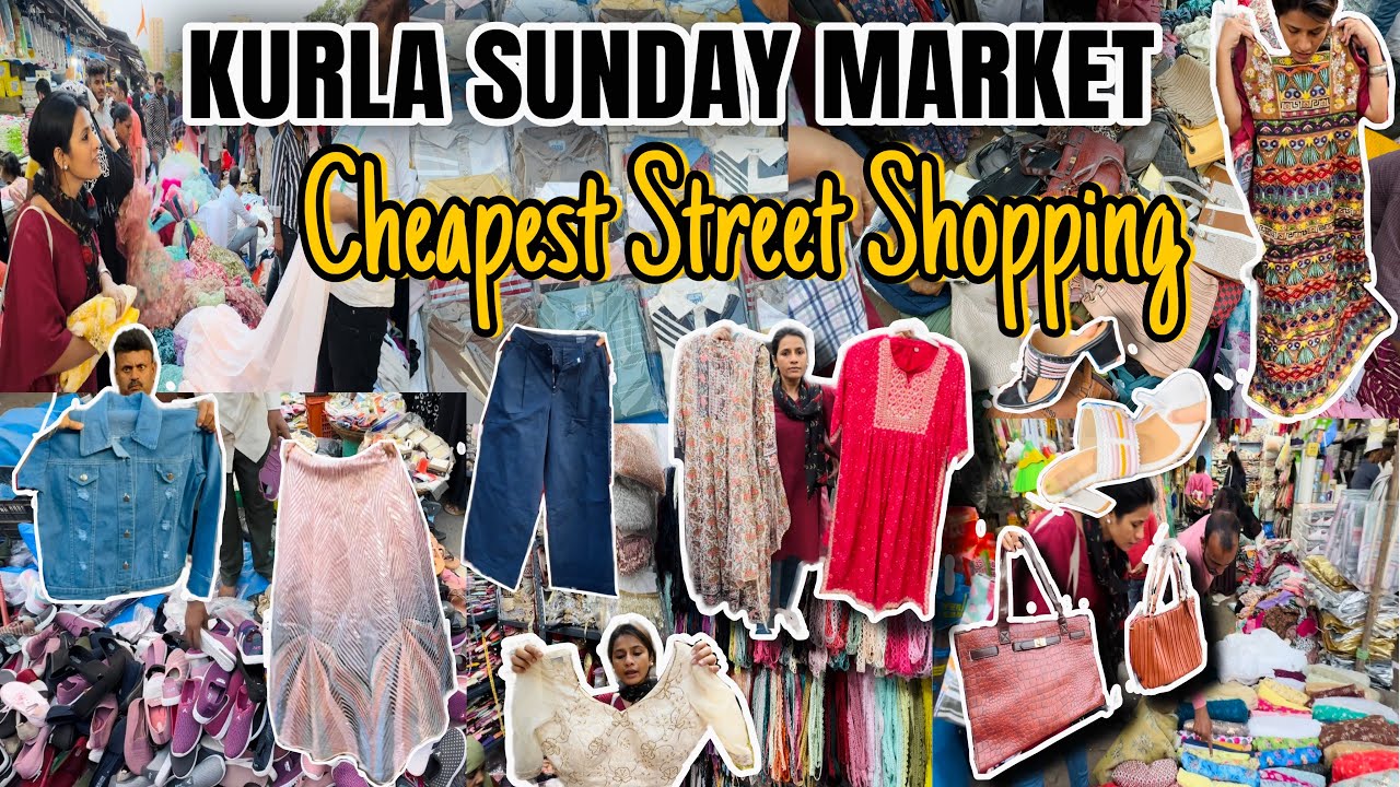KURLA SUNDAY MARKET | Kurla Chindi Market | Mumbaika Sabse Sasta Market | Cheapest Street Shopping