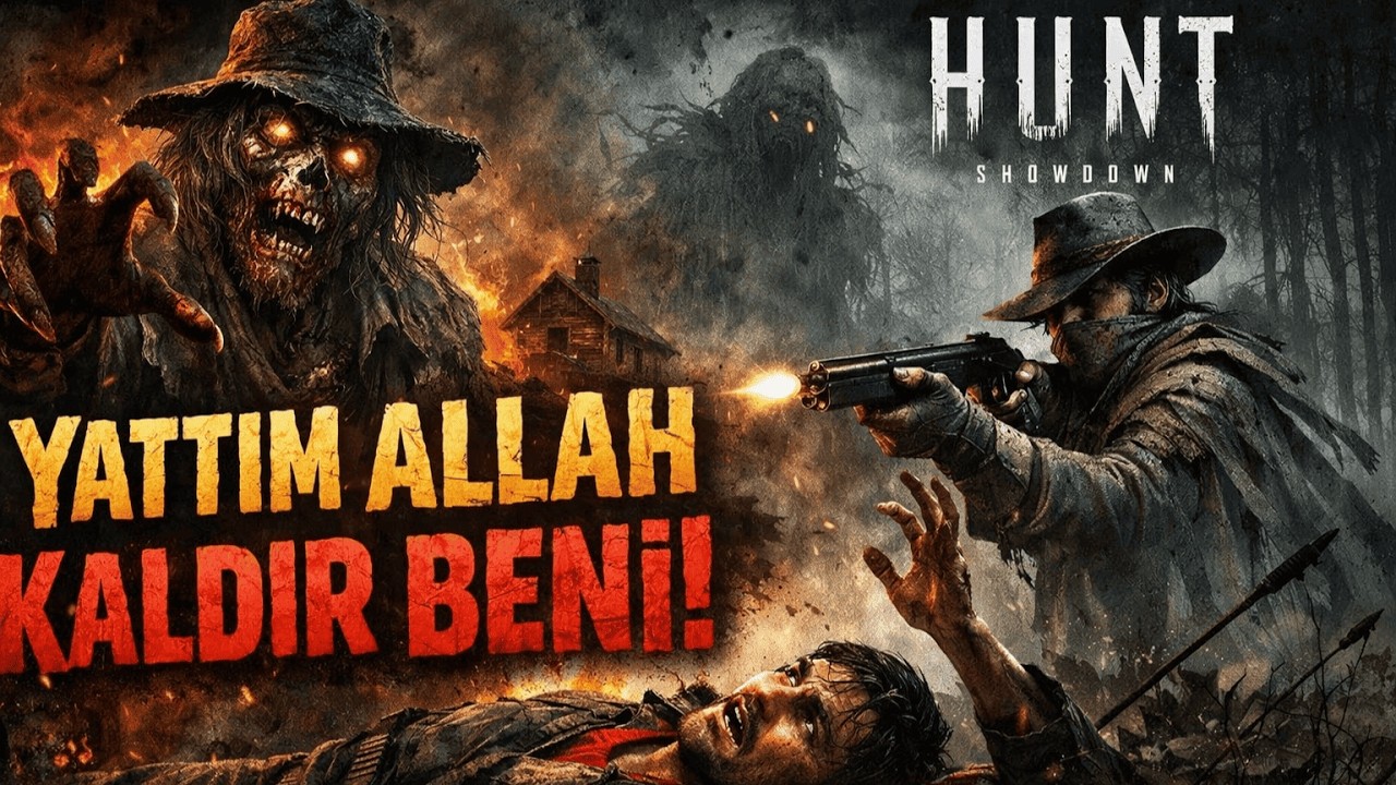YATTIM ALLAH KALDIR BENİ | Hunt: Showdown