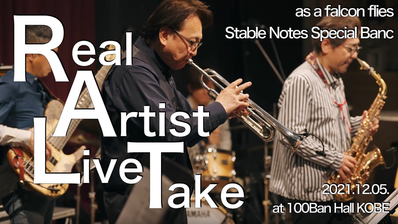 as a falcon flies / Stable Notes Special Band  ( #Kstation #RealArtistLiveTake #ARTSforthefuture )