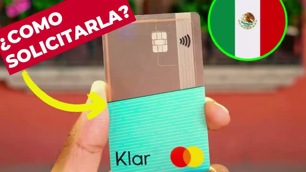 &iquest;C&oacute;mo Solicitar la Tarjeta de Cr&eacute;dito Klar 2025? TUTORIAL COMPLETO