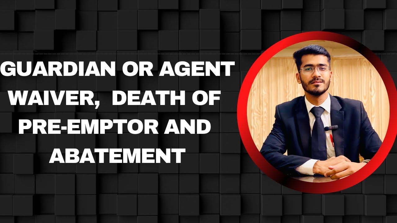 (Sections 14-18) The Punjab Pre-emption Act 1991 (demand,waiver of pre-emption,death,abatement).