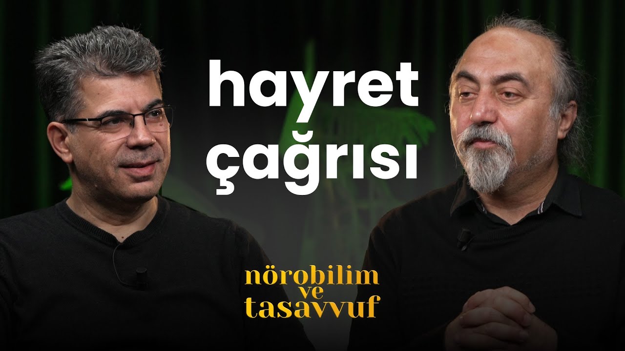 Göğe Bakmak Sadece Bir Manzara Değil, Bir Yolculuktur | Nörobilim ve Tasavvuf - B7