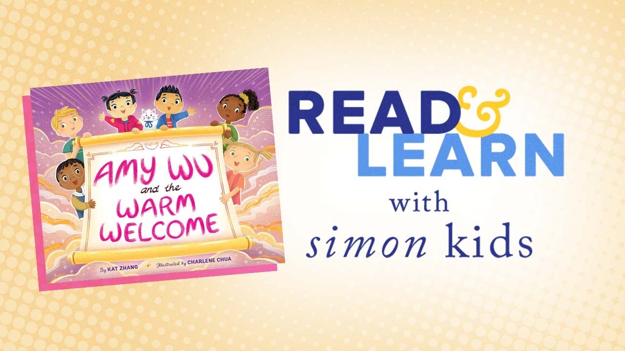 Amy Wu and the Warm Welcome Read and Draw with Charlene Chua | Read & Learn with Simon Kids