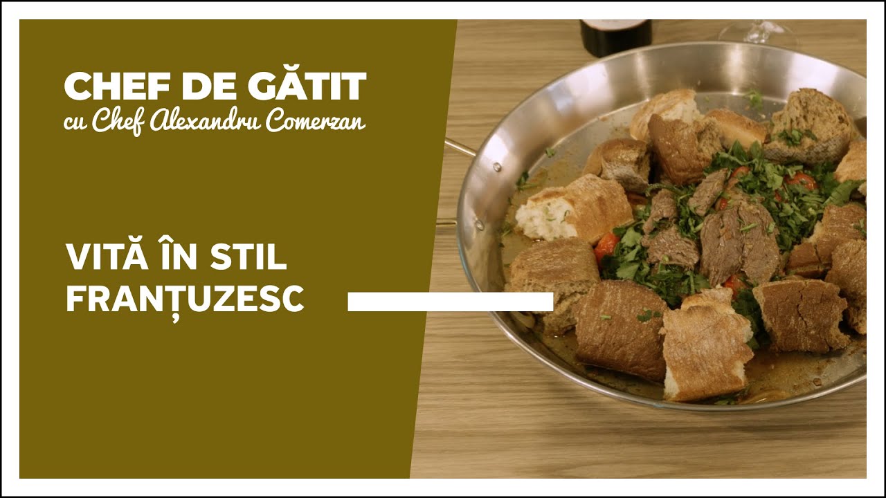 Chef de gătit” cu Alexandru Comerzan. Vită în stil franțuzesc, cu Alexandru Julavschi