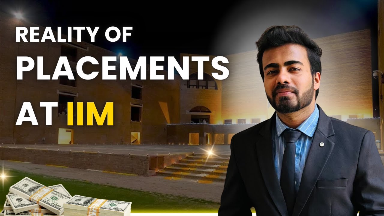 IIM Placements EXPLAINED | Process, Reality & Hidden Truth