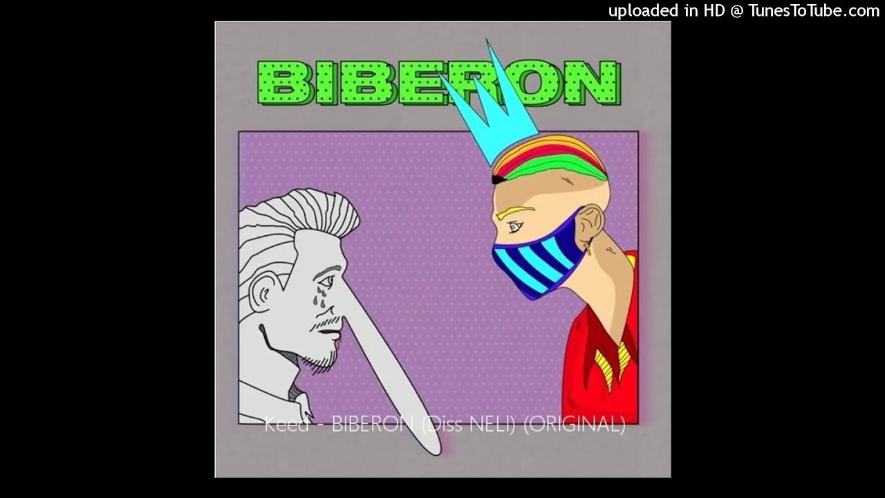 Keed - BIBERON (Diss NELI) (ORIGINAL)