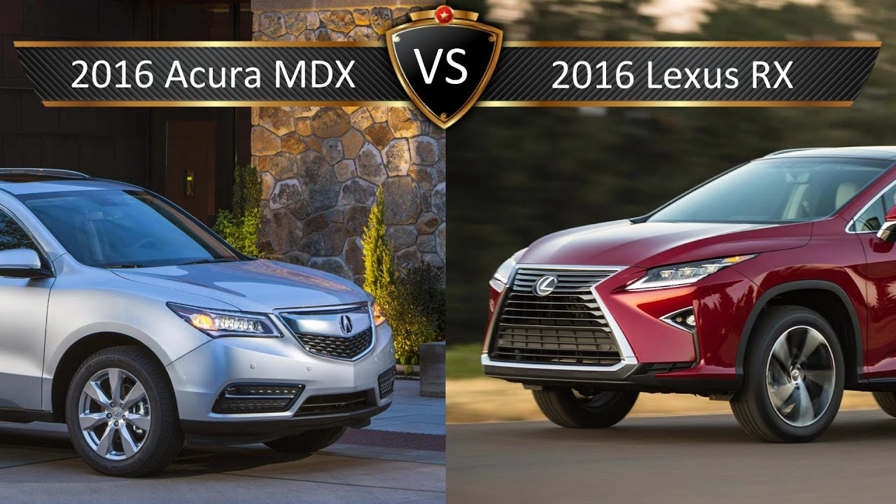 2016 Lexus RX vs. Acura MDX: By the Numbers