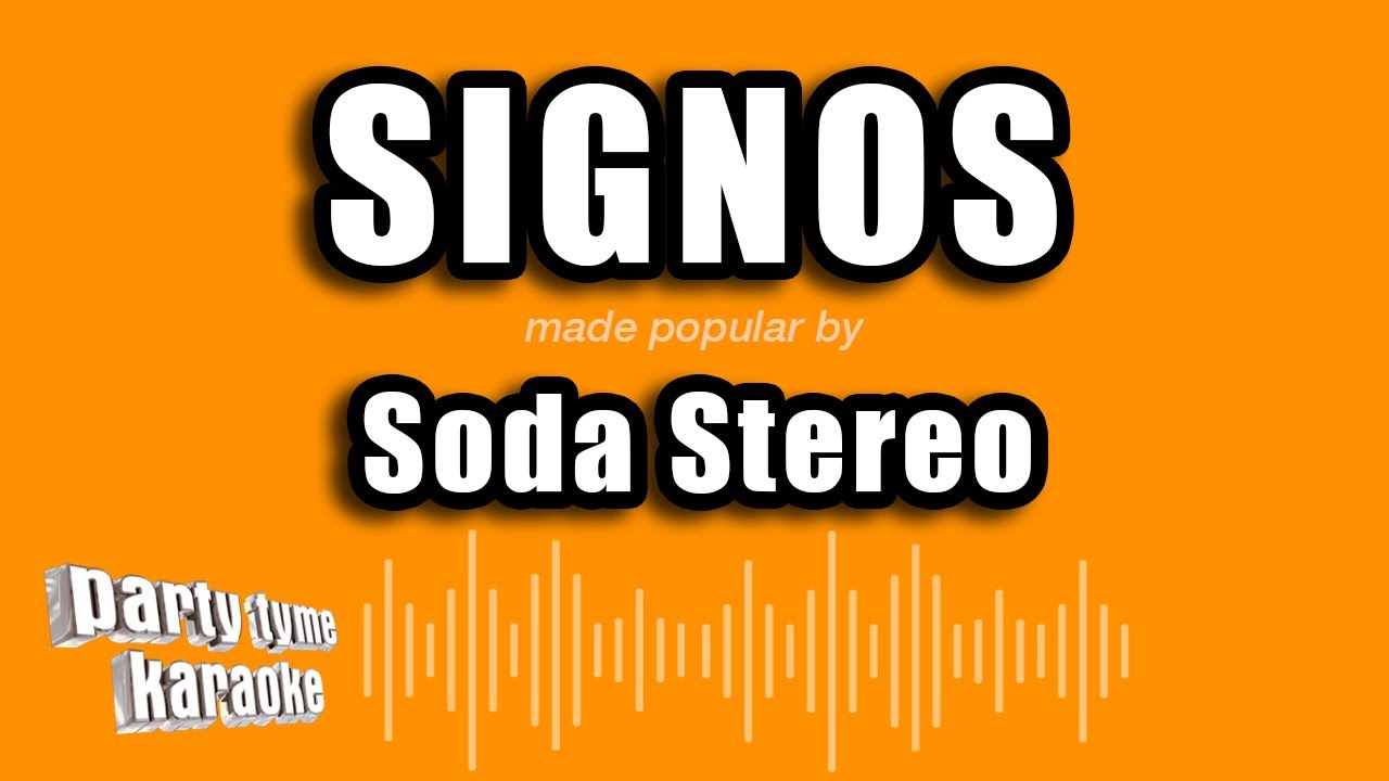 Soda Stereo - Signos (Versión Karaoke)