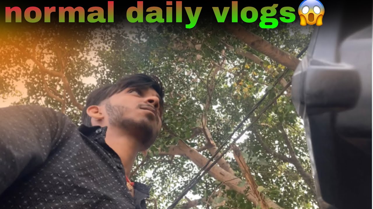 normal daily vlogs.||.🥺😱