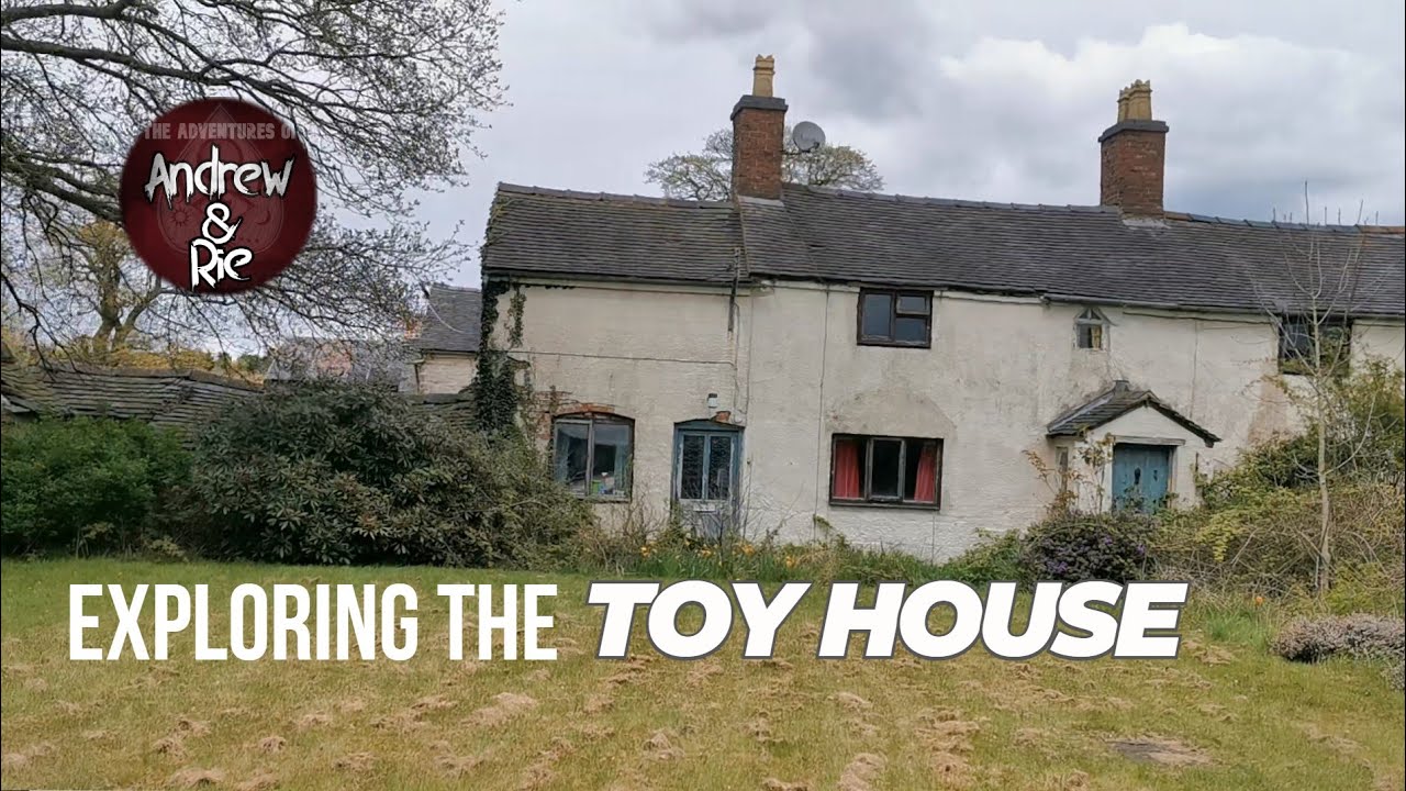 Exploring The Abandoned TOY HOUSE | Explore Abandoned Places UK
