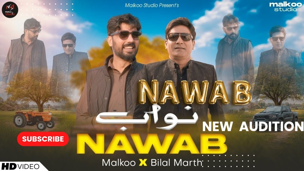 NAWAB | Malkoo X Bilal Marth | New Punjabi Song 2026 | Official Video | Malkoo Studio