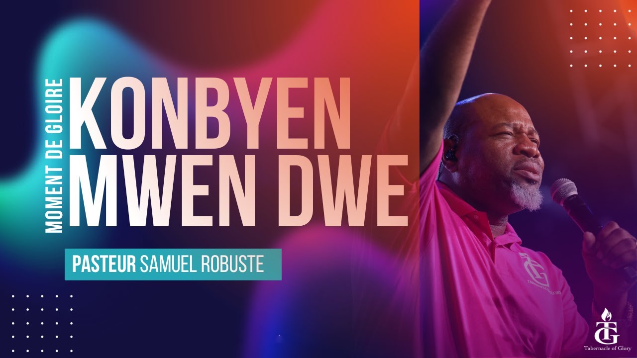 Konbyen Mwen Dwe |  Je Viens À Ton Autel | Nap Fe Wout Pou Siyon | Pasteur Samuel Robuste