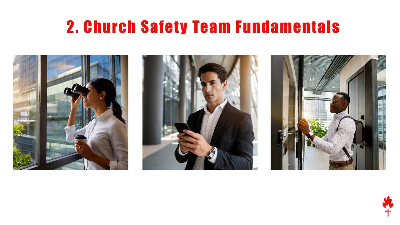 Church Safety Team Lesson 2: Church Safety Team Fundamentals