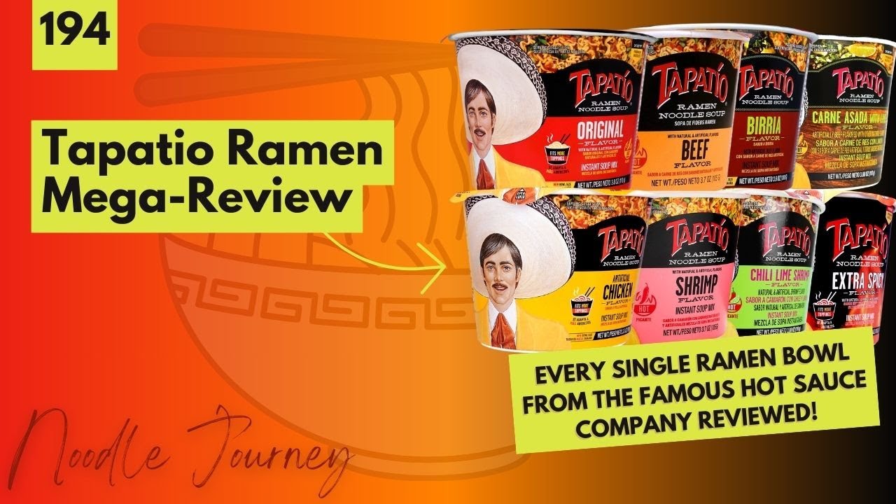 Noodle Journey, эпизод 194: Мега-обзор Tapatio Ramen