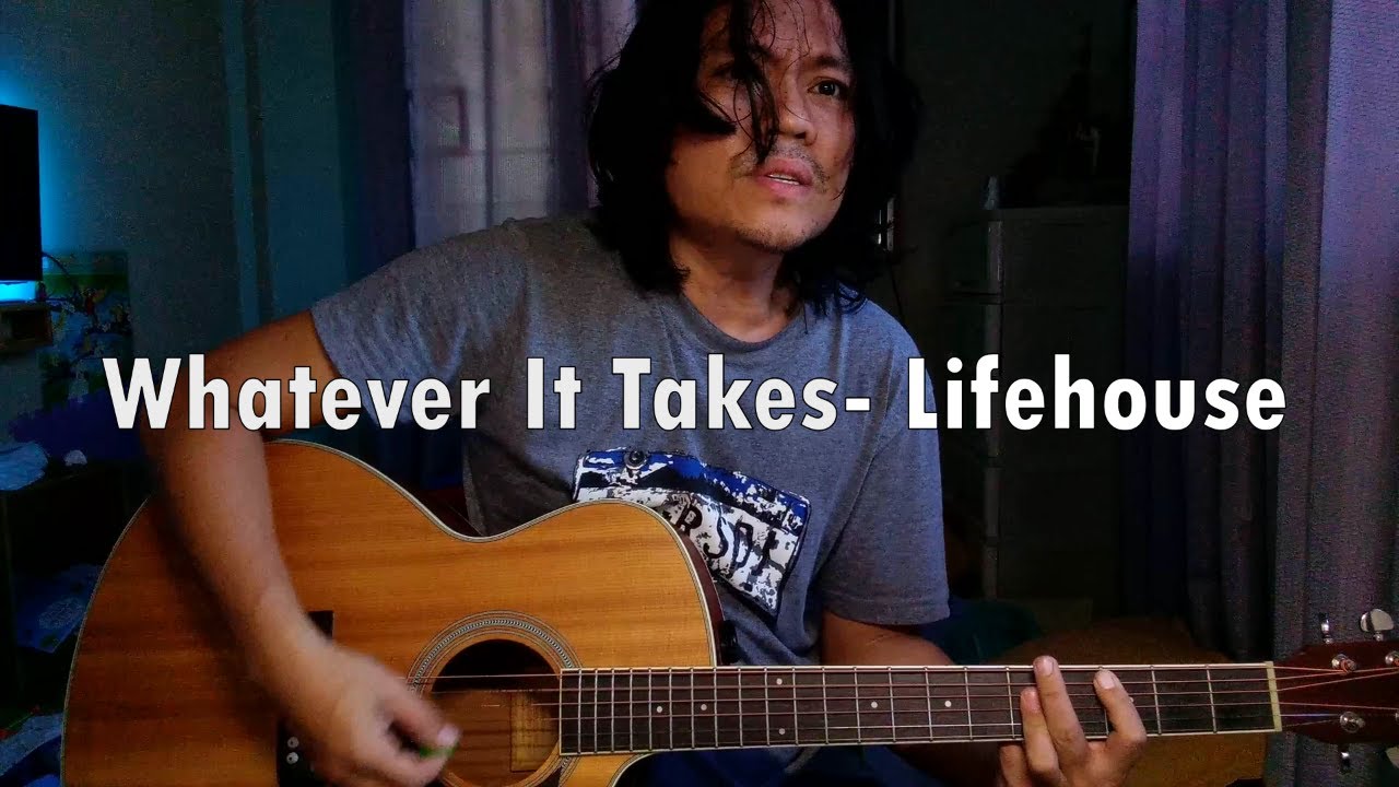 Whatever It Takes- Lifehouse [c0ver]