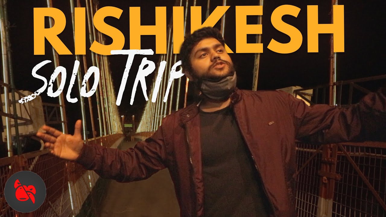 Dvenko’s SOLO RISHIKESH TRIP.. but with a Twist 🤪 | PART 01