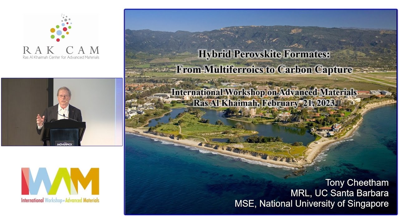 Anthony K. Cheetham presents Hybrid Perovskite Formates: From Multiferroics to Carbon Capture