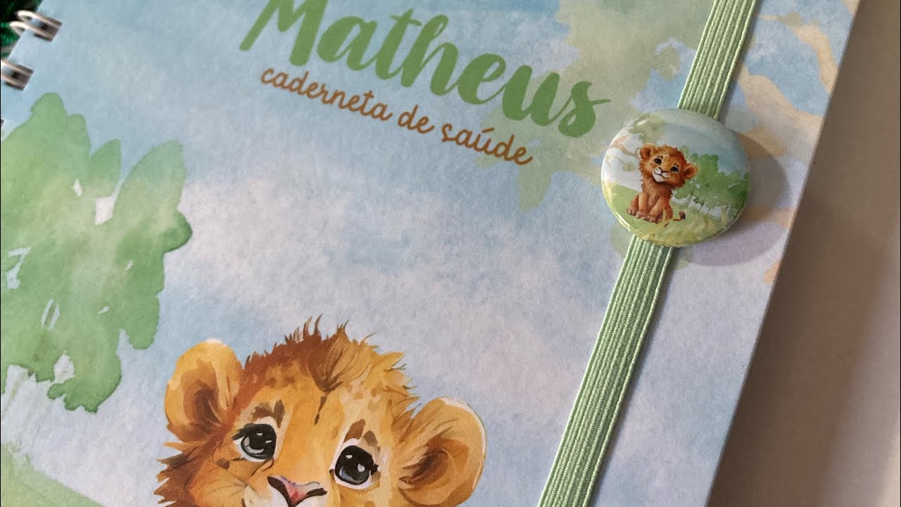Caderneta de vacinas personalizada no tema Le&atilde;o 🦁 para a mam&atilde;e do Matheus