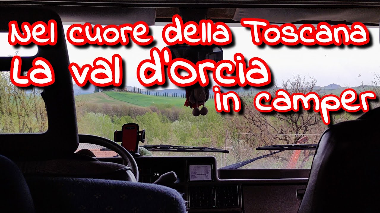 Nel cuore della Toscana in camper - La val d'Orcia - 